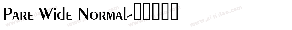 Pare Wide Normal字体转换